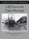 Imagen de portada para Old Times on the Upper Mississippi